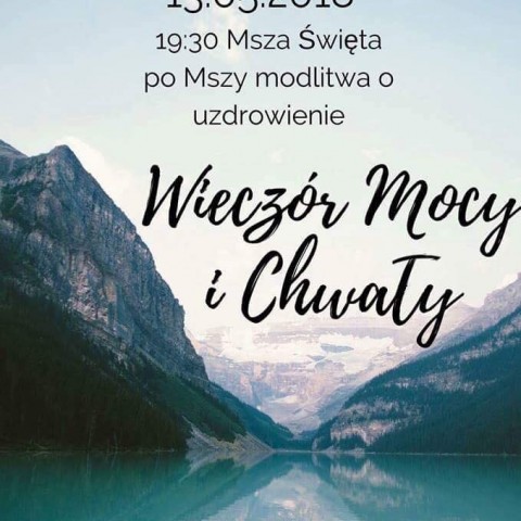 WIECZÓR MOCY I CHWAŁY